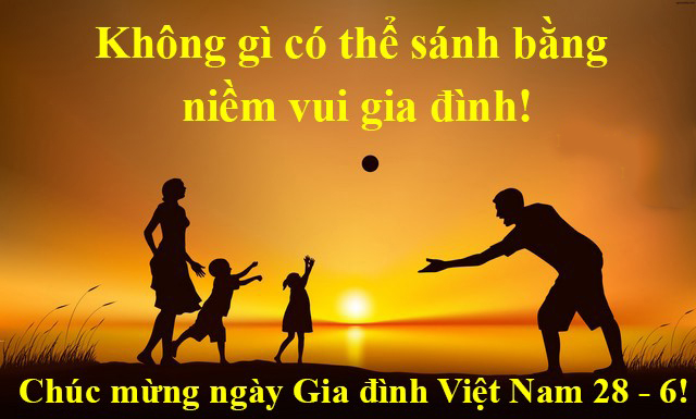 Hình ảnh chúc mừng  ngày gia đình Việt Nam 28/6 - Hình 6