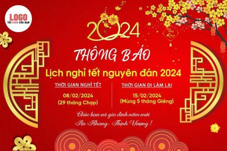 Mẫu thông báo lịch nghỉ tết rực rỡ mới nhất 2024