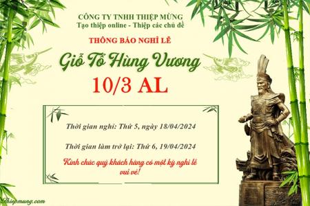 Mẫu Thông báo nghỉ lễ giỗ tổ Hùng Vương 10/3 âm lịch