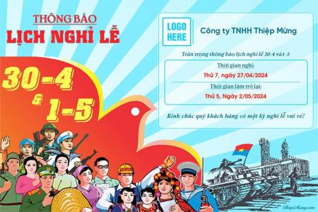 Tạo thông báo nghỉ lễ 30-4 và 1-5 có logo và tên công ty, tổ chức