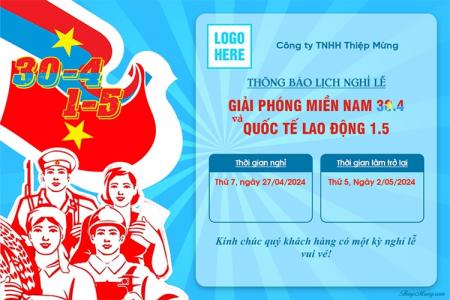 Tạo thông báo nghỉ lễ 30-4 và 1-5 có logo và tên công ty, tổ chức online