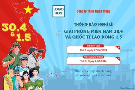 Tạo thông báo nghỉ lễ 30/4 và 1/5 cho đoàn thể, công ty, trường học có logo